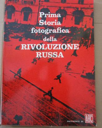 DOCUMENTI DI ABC - STORIA DELLA RIVOLUZIONE RUSSA