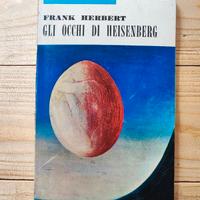 Gli occhi di Heisenberg Frank Herbert Galassia 139
