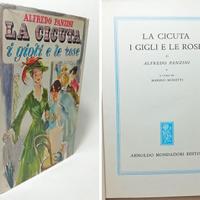 LA CICUTA, I GIGLI E LE ROSE  ALFREDO PANZINI 1950