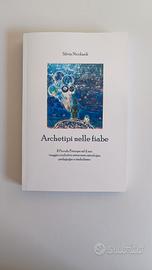 Archetipi nelle fiabe - Silvia Nicolardi 