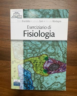 Eserciziario di Fisiologia - EdiSes Università