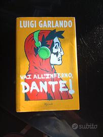 VAI ALL'INFERNO,  DANTE!