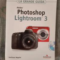 Photoshop lightroom/3 " la grande guida '