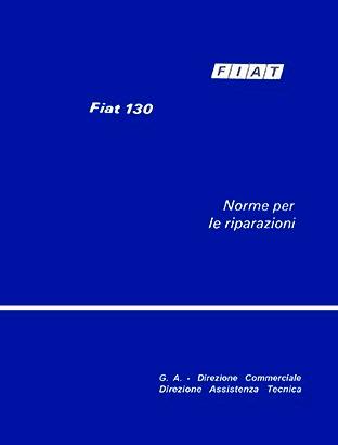 MANUALE FIAT 130 - 3200 - XII 1972