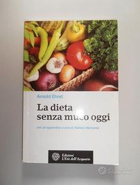 La dieta senza muco + La dieta chetogenica (nuovi)