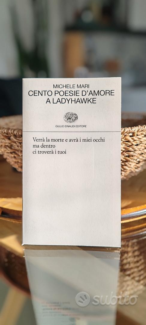 Cento poesie d'amore a ladyhawke di Michele Mari - Libri e Riviste In  vendita a Torino