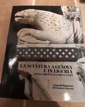 La Scultura a Genova dalle origini al 500 libro