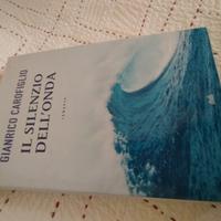 Libro IL SILENZIO DELL'ONDA - G. Carofiglio