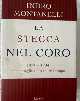 Indro Montanelli, la stecca nel coro