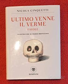 Ultimo venne il verme. Nicola Cinquetti