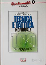 Tecnica e Tattica Individuale - 100 proposte