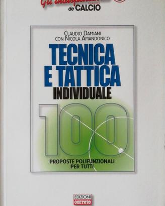 Tecnica e Tattica Individuale - 100 proposte