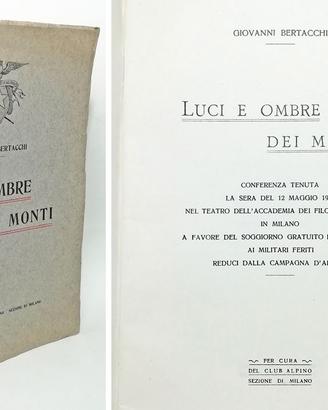 LUCI E OMBRE DEI MONTI - BERTACCHI GIOVANNI 1912