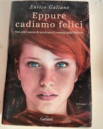 Eppure cadiamo felici