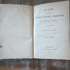 Giorgio Vasari – Le Vite - 1880