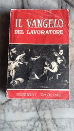 LIBRO VINTAGE " IL VANGELO DEL LAVORATORE" 1958