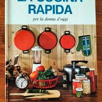 Boni La cucina rapida per la donna 1968 1a ediz.