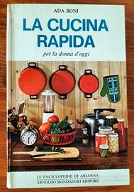 Boni La cucina rapida per la donna 1968 1a ediz.