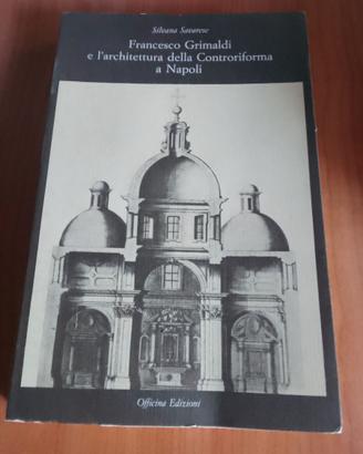 FRANCESCO GRIMALDI E L' ARCHITETTURA  A NAPOLI