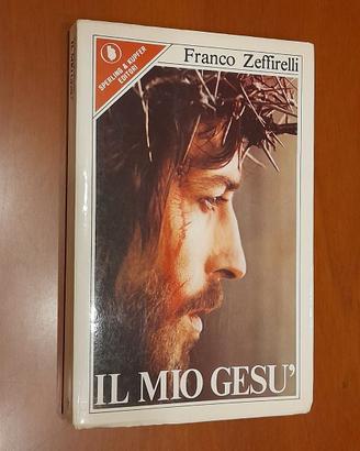 Libro "Il mio Gesù" di Franco Zeffirelli