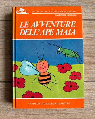 Le avventure dell’ape Maia. Arnoldo Mondadori