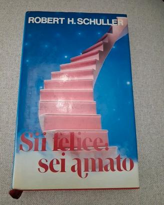 Sii felice sei amato
