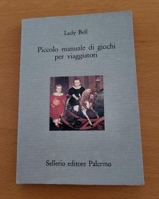 Lady Bell - "Piccolo manuale di giochi per viaggia
