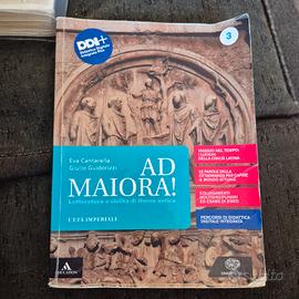 AD MAIORA! Letteratura e civilità di Roma antica