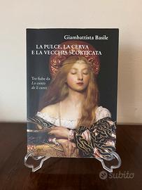 La pulce la cerva e la vecchia scorticata G.Basile