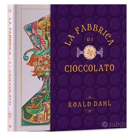 La fabbrica di cioccolato. Edizione con cadget. 