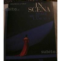 Graziella Vigo / In Scena - Verdi Muti e La Scala