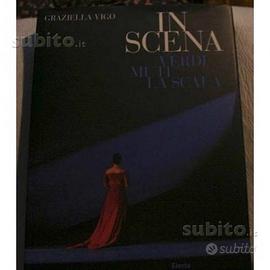 Graziella Vigo / In Scena - Verdi Muti e La Scala