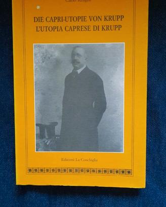 Carlo Knight, Die Capri utopie von Krupp. L' utopi