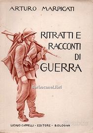 Marpicati RITRATTI E RACCONTI DI GUERRA 1932