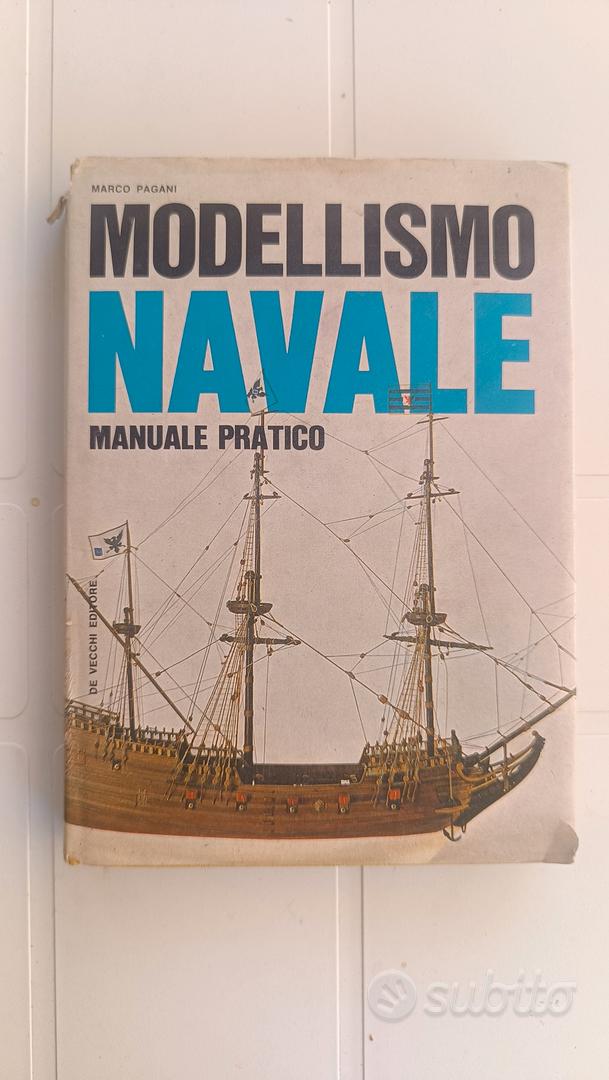 Modellismo navale manuale pratico (1968) - Libri e Riviste In vendita a  Padova