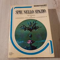 Spie nello spazio - 3 Romanzi 