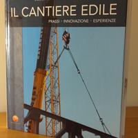 Libro - Il Cantiere Edile - Flaccovio Editore
