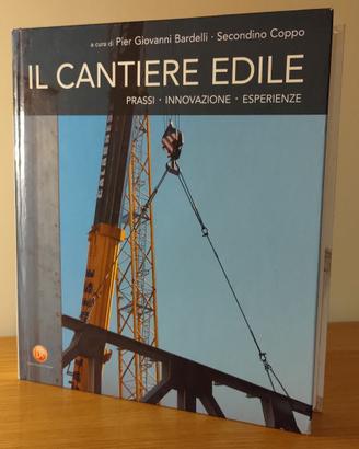 Libro - Il Cantiere Edile - Flaccovio Editore