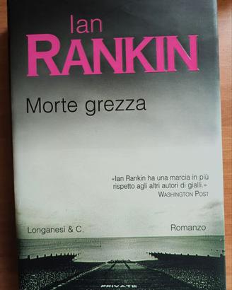 Morte Grezza - Ian Rankin