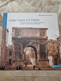 Via Appia e Traiana – fotografie storiche e studi 