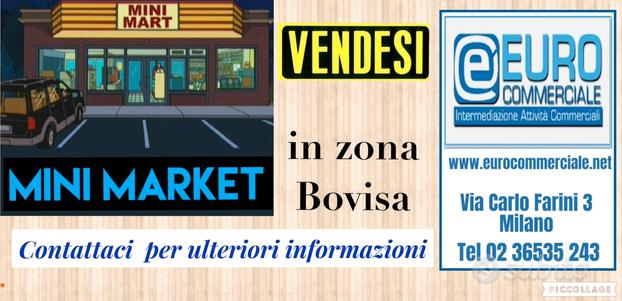 104/23 MINIMARKET di mq 230 in zona Bovisa