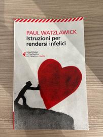 ‘Istruzioni per rendersi infelici’ - P. Watzlawic