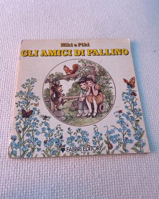 Gli amici di Pallino | niki e piki