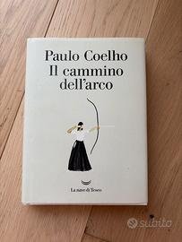 Paulo Coelho, il cammino dell’arco