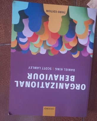 King,  (2019). Organizational Behaviour. Oxford Un
