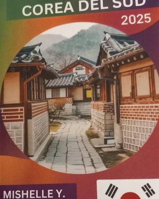 Guida Turistica Corea del Sud 2025
