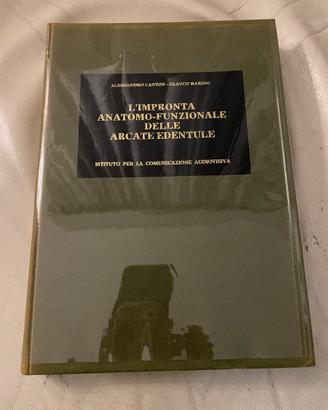 L’impronta anatomo-funzionale delle arcate edentul