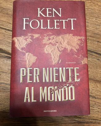 Libro Per niente al mondo Ken Follett raro 1a ed