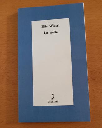 Elie Wiesel - "La notte" - Giuntina.

