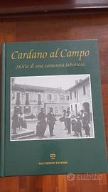 CARDANO AL CAMPO Storia di una comunità laboriosa 